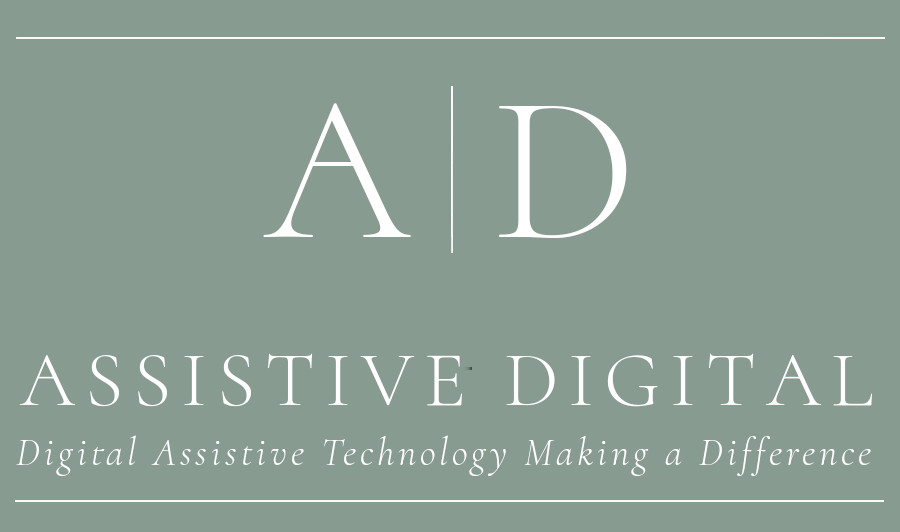 Assistive Digital Assistive Digital